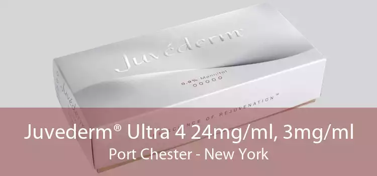 Juvederm® Ultra 4 24mg/ml, 3mg/ml Port Chester - New York