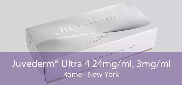 Juvederm® Ultra 4 24mg/ml, 3mg/ml Rome - New York