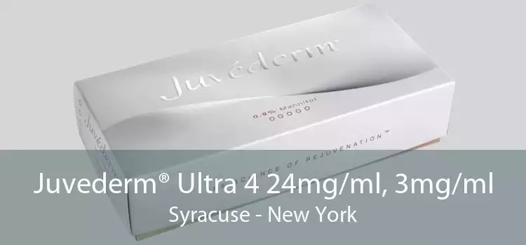 Juvederm® Ultra 4 24mg/ml, 3mg/ml Syracuse - New York