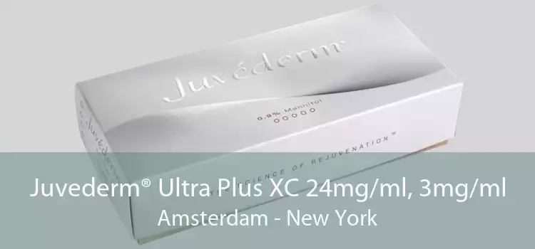 Juvederm® Ultra Plus XC 24mg/ml, 3mg/ml Amsterdam - New York