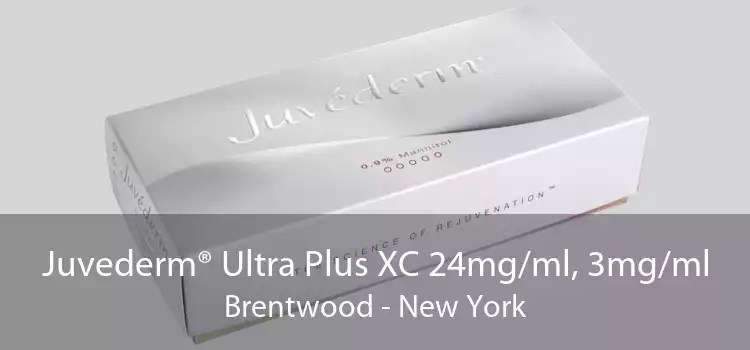 Juvederm® Ultra Plus XC 24mg/ml, 3mg/ml Brentwood - New York