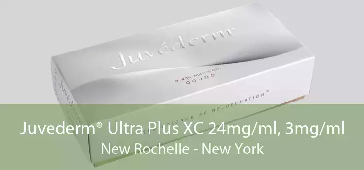 Juvederm® Ultra Plus XC 24mg/ml, 3mg/ml New Rochelle - New York