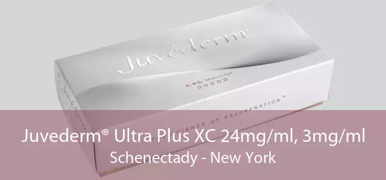 Juvederm® Ultra Plus XC 24mg/ml, 3mg/ml Schenectady - New York