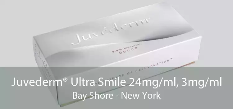 Juvederm® Ultra Smile 24mg/ml, 3mg/ml Bay Shore - New York