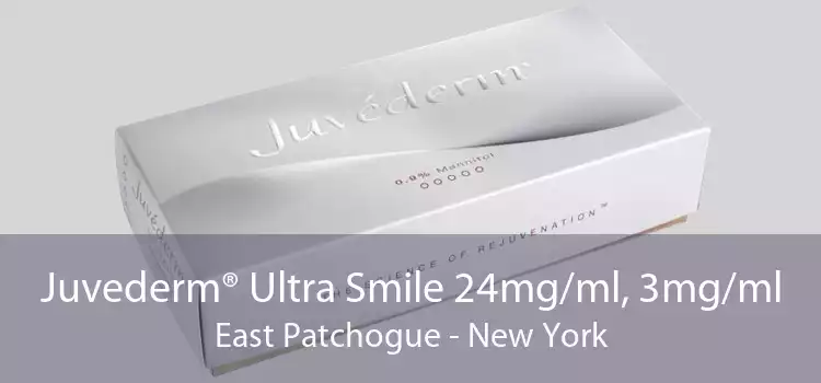 Juvederm® Ultra Smile 24mg/ml, 3mg/ml East Patchogue - New York