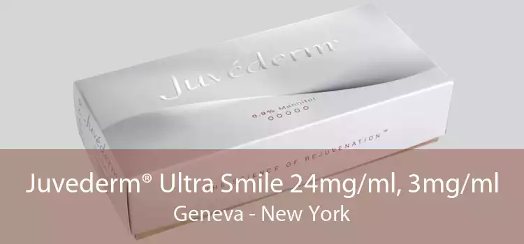 Juvederm® Ultra Smile 24mg/ml, 3mg/ml Geneva - New York