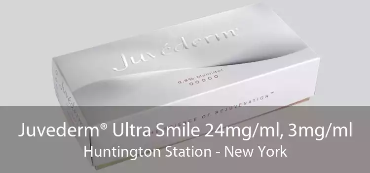 Juvederm® Ultra Smile 24mg/ml, 3mg/ml Huntington Station - New York