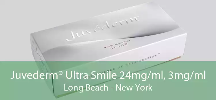 Juvederm® Ultra Smile 24mg/ml, 3mg/ml Long Beach - New York