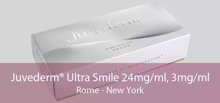 Juvederm® Ultra Smile 24mg/ml, 3mg/ml Rome - New York