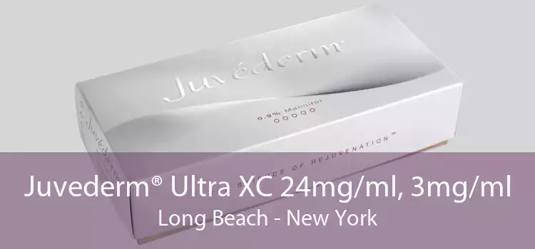 Juvederm® Ultra XC 24mg/ml, 3mg/ml Long Beach - New York