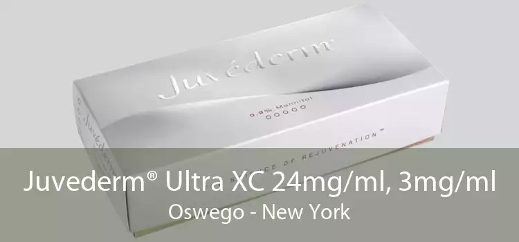 Juvederm® Ultra XC 24mg/ml, 3mg/ml Oswego - New York