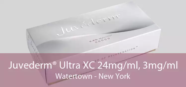 Juvederm® Ultra XC 24mg/ml, 3mg/ml Watertown - New York
