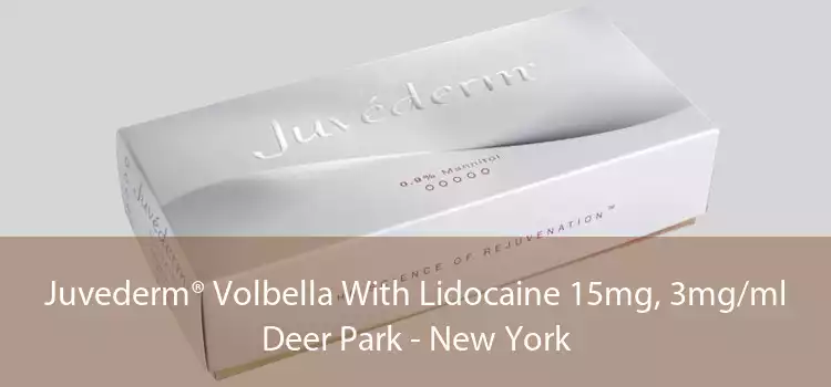 Juvederm® Volbella With Lidocaine 15mg, 3mg/ml Deer Park - New York