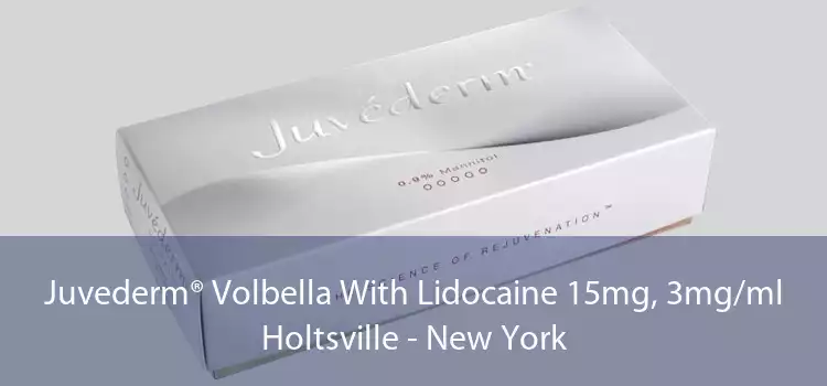 Juvederm® Volbella With Lidocaine 15mg, 3mg/ml Holtsville - New York