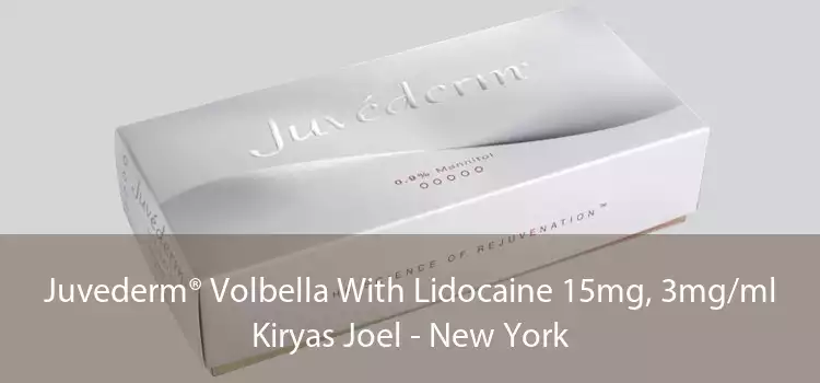Juvederm® Volbella With Lidocaine 15mg, 3mg/ml Kiryas Joel - New York