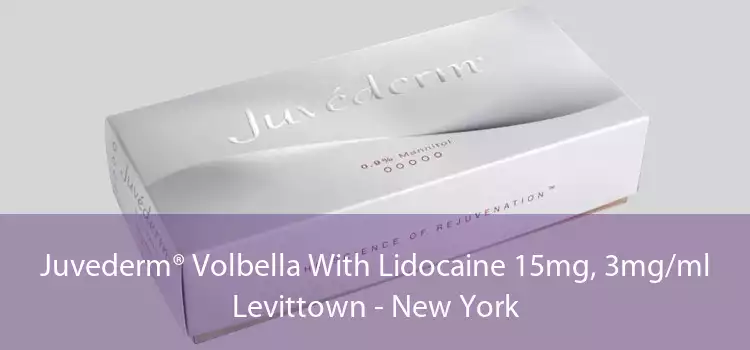 Juvederm® Volbella With Lidocaine 15mg, 3mg/ml Levittown - New York