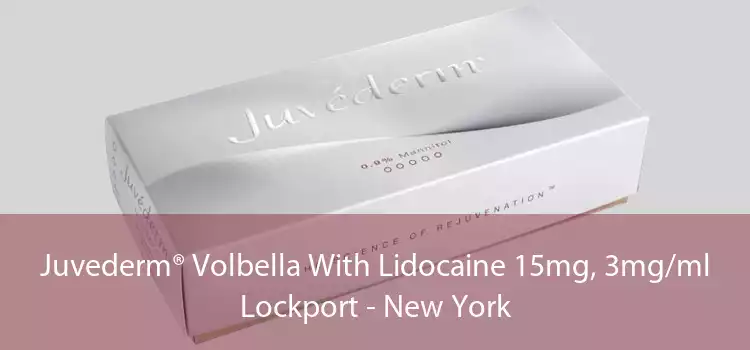 Juvederm® Volbella With Lidocaine 15mg, 3mg/ml Lockport - New York