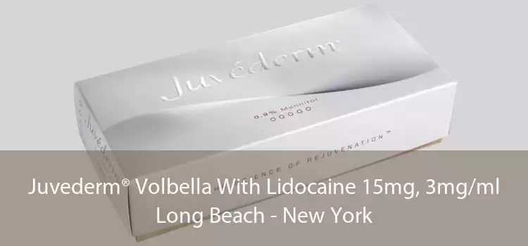 Juvederm® Volbella With Lidocaine 15mg, 3mg/ml Long Beach - New York