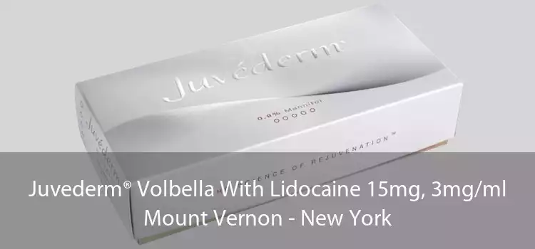 Juvederm® Volbella With Lidocaine 15mg, 3mg/ml Mount Vernon - New York