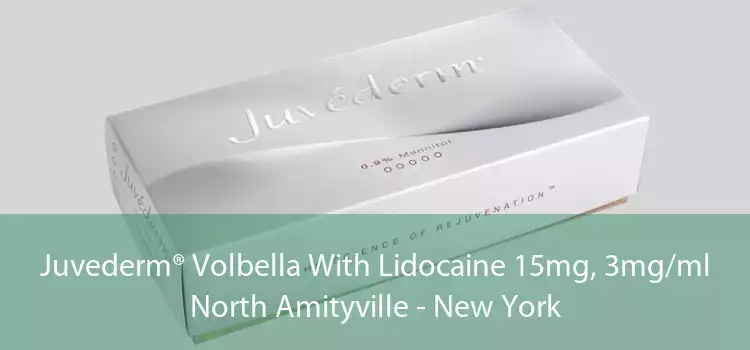 Juvederm® Volbella With Lidocaine 15mg, 3mg/ml North Amityville - New York