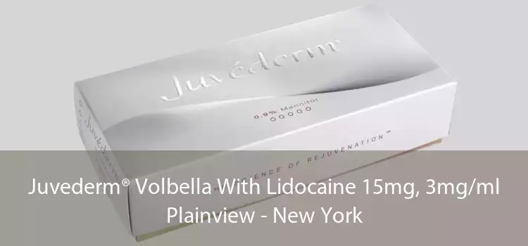 Juvederm® Volbella With Lidocaine 15mg, 3mg/ml Plainview - New York