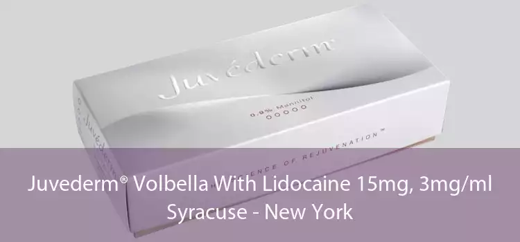 Juvederm® Volbella With Lidocaine 15mg, 3mg/ml Syracuse - New York