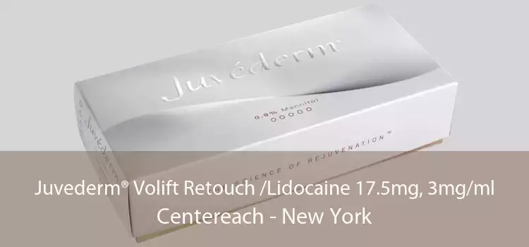 Juvederm® Volift Retouch /Lidocaine 17.5mg, 3mg/ml Centereach - New York