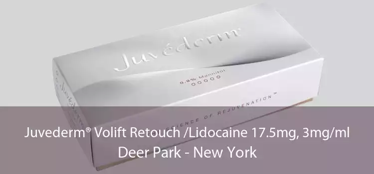 Juvederm® Volift Retouch /Lidocaine 17.5mg, 3mg/ml Deer Park - New York