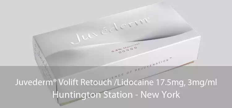 Juvederm® Volift Retouch /Lidocaine 17.5mg, 3mg/ml Huntington Station - New York