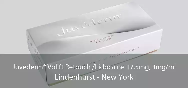Juvederm® Volift Retouch /Lidocaine 17.5mg, 3mg/ml Lindenhurst - New York