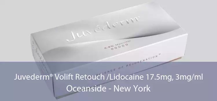 Juvederm® Volift Retouch /Lidocaine 17.5mg, 3mg/ml Oceanside - New York