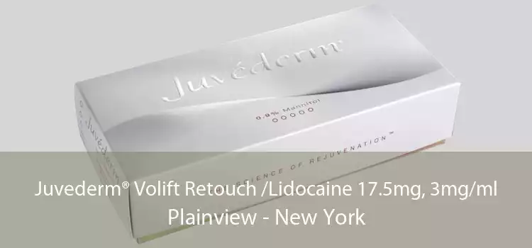 Juvederm® Volift Retouch /Lidocaine 17.5mg, 3mg/ml Plainview - New York