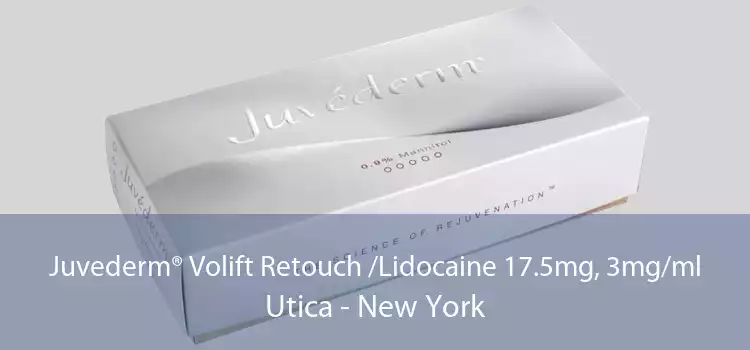 Juvederm® Volift Retouch /Lidocaine 17.5mg, 3mg/ml Utica - New York