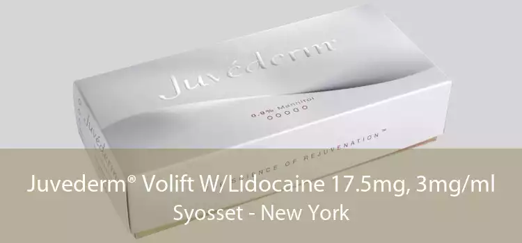 Juvederm® Volift W/Lidocaine 17.5mg, 3mg/ml Syosset - New York