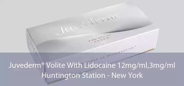 Juvederm® Volite With Lidocaine 12mg/ml,3mg/ml Huntington Station - New York