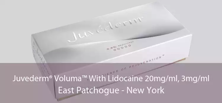 Juvederm® Voluma™ With Lidocaine 20mg/ml, 3mg/ml East Patchogue - New York
