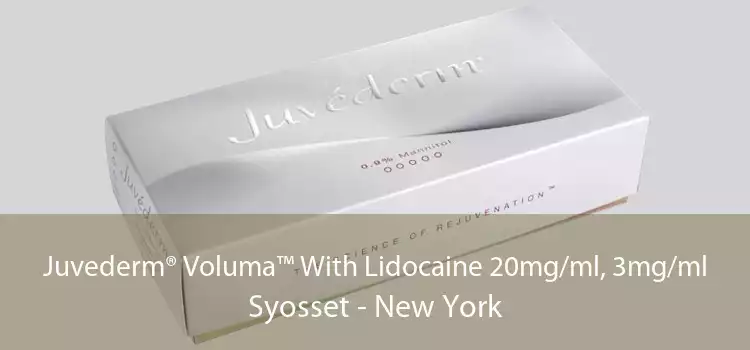 Juvederm® Voluma™ With Lidocaine 20mg/ml, 3mg/ml Syosset - New York