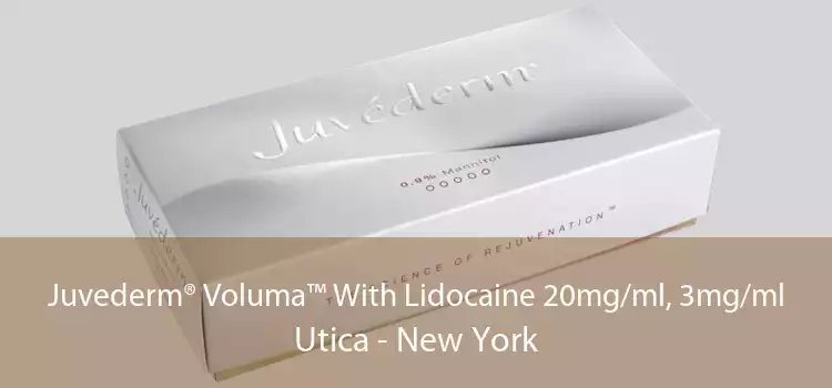 Juvederm® Voluma™ With Lidocaine 20mg/ml, 3mg/ml Utica - New York