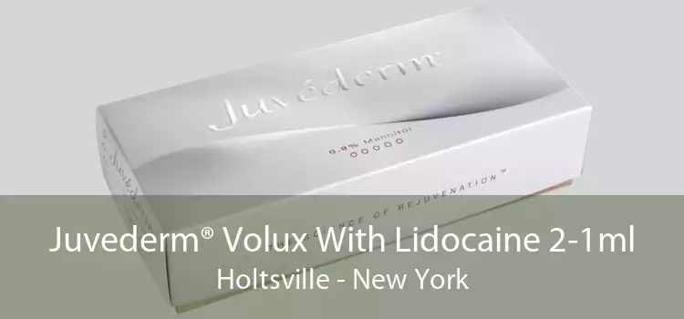 Juvederm® Volux With Lidocaine 2-1ml Holtsville - New York