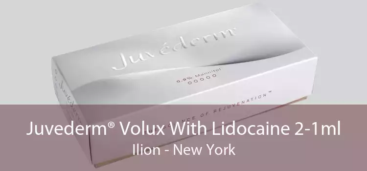 Juvederm® Volux With Lidocaine 2-1ml Ilion - New York