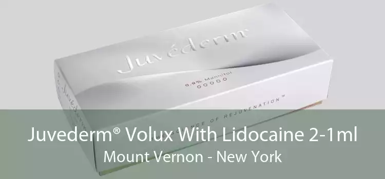 Juvederm® Volux With Lidocaine 2-1ml Mount Vernon - New York