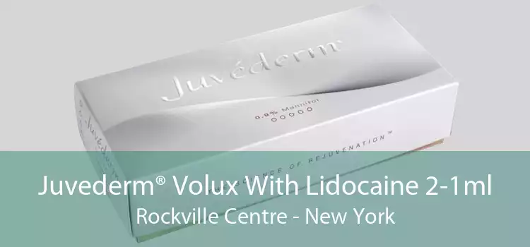 Juvederm® Volux With Lidocaine 2-1ml Rockville Centre - New York