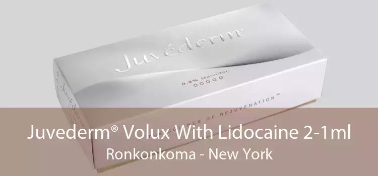 Juvederm® Volux With Lidocaine 2-1ml Ronkonkoma - New York