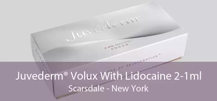 Juvederm® Volux With Lidocaine 2-1ml Scarsdale - New York
