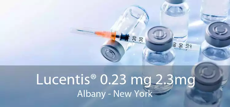 Lucentis® 0.23 mg 2.3mg Albany - New York