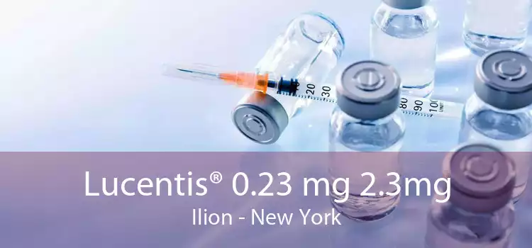 Lucentis® 0.23 mg 2.3mg Ilion - New York