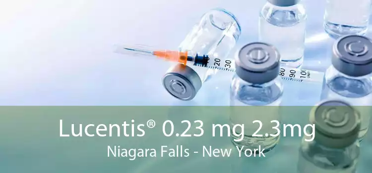 Lucentis® 0.23 mg 2.3mg Niagara Falls - New York