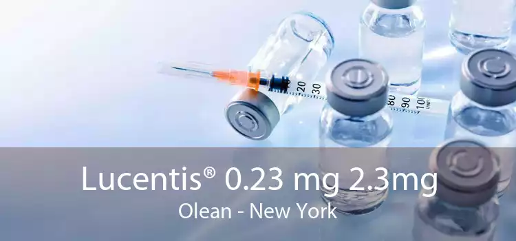 Lucentis® 0.23 mg 2.3mg Olean - New York