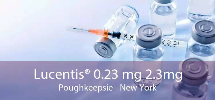 Lucentis® 0.23 mg 2.3mg Poughkeepsie - New York