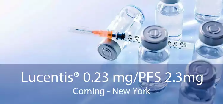Lucentis® 0.23 mg/PFS 2.3mg Corning - New York